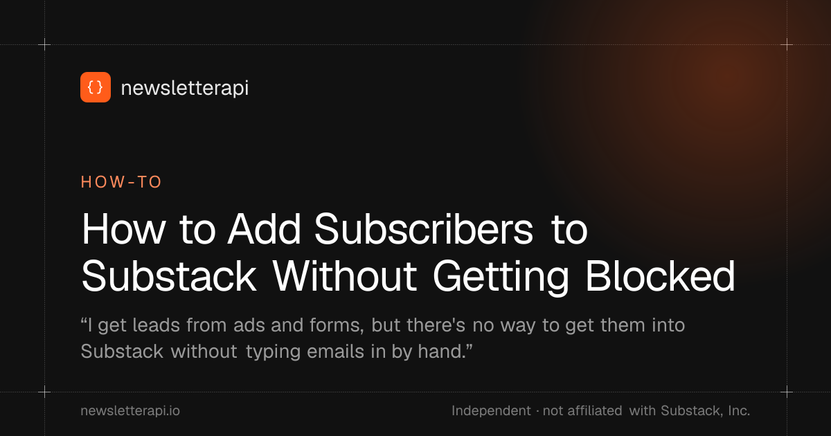 Cover image: How to Add Subscribers to Substack Without Getting Blocked